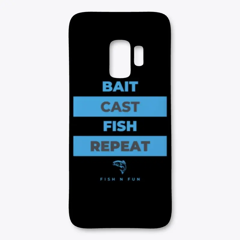 Bait. Cast. Fish. Repeat. 